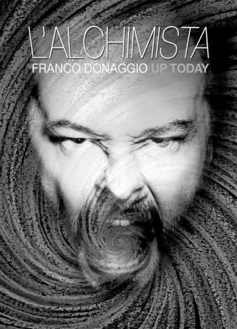 Franco Donaggio. L'alchimista Franco Donaggio. L'alchimista