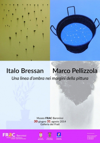 Italo Bressan e Marco Pellizzola. Una linea d’ombra nei margini della pittura.