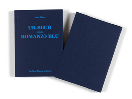 Irma Blank. Artist's books: editions and originals Irma Blank. Artist's books: editions and originals