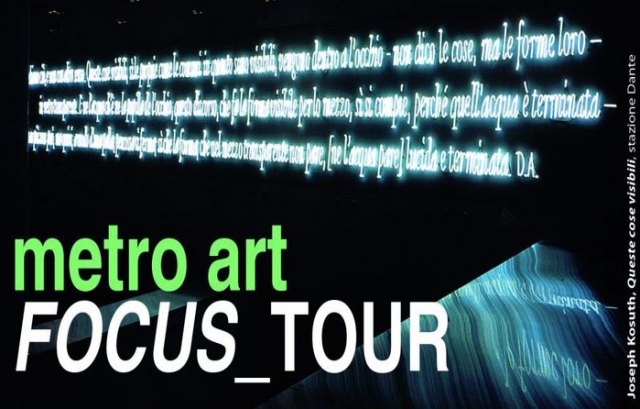 Metroart/ Focus_tour.   di Serena Zullo