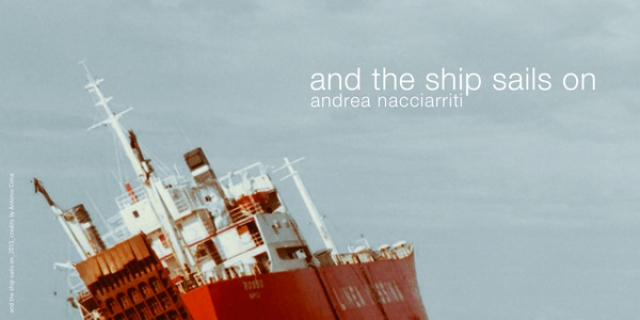 Andrea Nacciarriti. And the ship sails on Andrea Nacciarriti. And the ship sails on