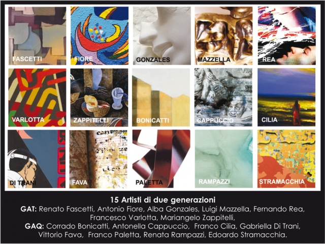15 artisti di due generazioni - anni Trenta (GAT) anni Quaranta (GAQ) 15 artisti di due generazioni - anni Trenta (GAT) anni Quaranta (GAQ)