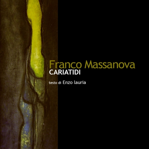Franco Massanova. Cariatidi