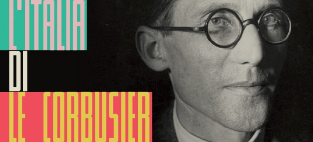 L’Italia di Le Corbusier L’Italia di Le Corbusier