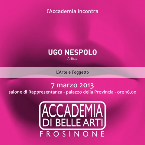 “I giovedì dell’Accademia” - Ugo Nespolo. L’arte e l’oggetto “I giovedì dell’Accademia” - Ugo Nespolo. L’arte e l’oggetto