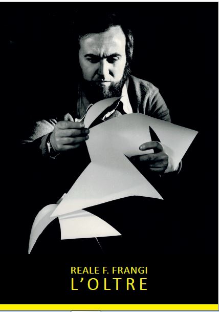 Reale F. Frangi. L'Oltre